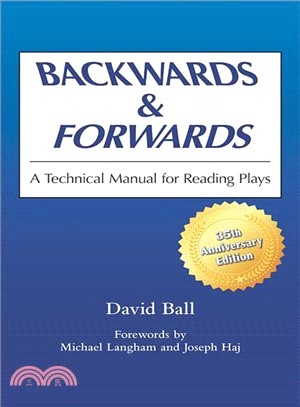 Backwards and Forwards ─ A Technical Manual for Reading Plays