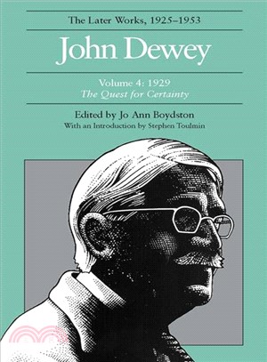 John Dewey the Later Works, 1925-1953 ― 1929