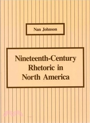 Nineteenth-Century Rhetoric in North America: Nan Johnson