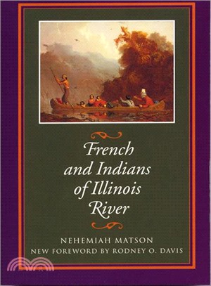 French and Indians of the Illinois River