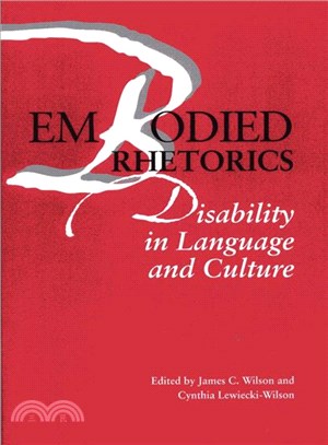 Embodied Rhetorics ─ Disability in Language and Culture