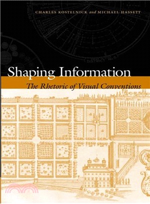 Shaping Information ─ The Rhetoric of Visual Conventions