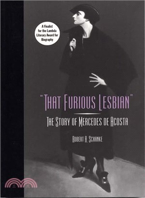 That Furious Lesbian ─ The Story of Mercedes de Acosta