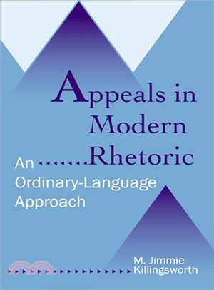 Appeals In Modern Rhetoric ─ An Ordinary-language Approach