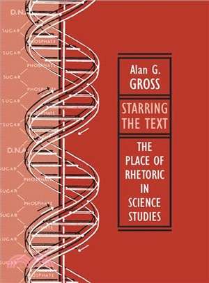 Starring the Text ─ The Place of Rhetoric in Science Studies