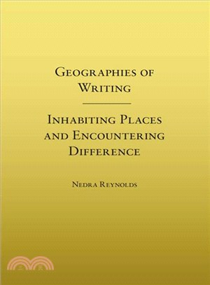 Geographies of Writing ─ Inhabiting Places and Encountering Difference