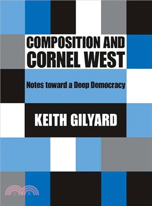 Composition and Cornel West ─ Notes Toward a Deep Democracy