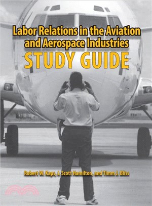 Labor Relations in the Aviation and Aerospace Industries