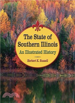 The State of Southern Illinois ─ An Illustrated History