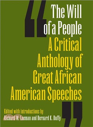 The Will of a People ─ A Critical Anthology of Great African American Speeches