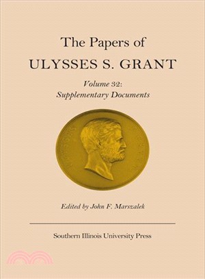The Papers of Ulysses S. Grant—Supplementary Documents