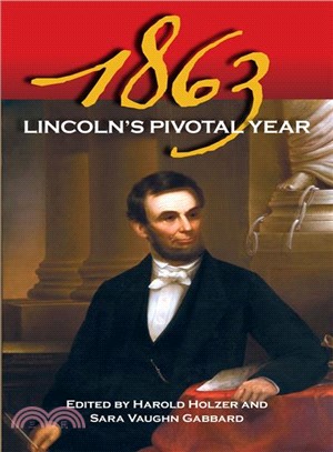 1863 — Lincoln's Pivotal Year