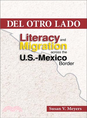Del otro lado ─ Literacy and Migration Across the U.S.-Mexico Border