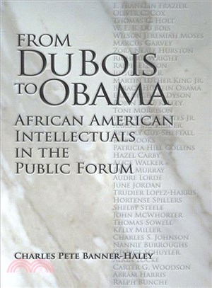 From Du Bois to Obama ― African American Intellectuals in the Public Forum