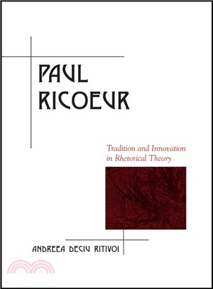 Paul Ricoeur ─ Tradition and Innovation in Rhetorical Theory