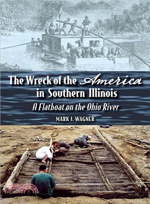 The Wreck of the America in Southern Illinois ─ A Flatboat on the Ohio River