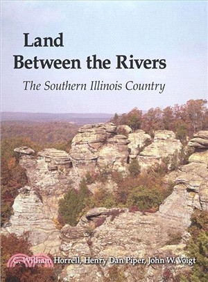 Land Between the Rivers ─ The Southern Illinois Country