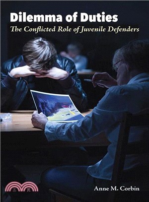 Dilemma of Duties ― The Conflicted Role of Juvenile Defenders