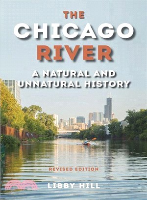 The Chicago River ― A Natural and Unnatural History