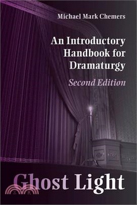 Ghost Light: An Introductory Handbook for Dramaturgy