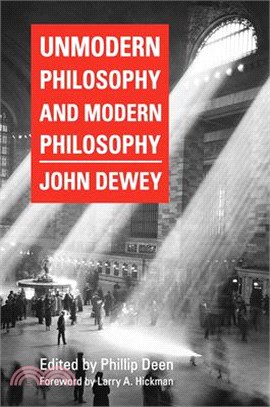 Unmodern Philosophy and Modern Philosophy