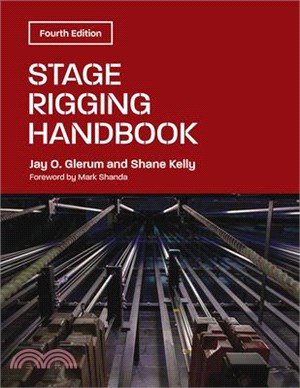 Stage Rigging Handbook, Fourth Edition