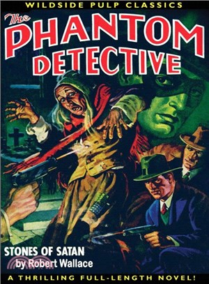 The Phantom Detective ― Stones of Satan