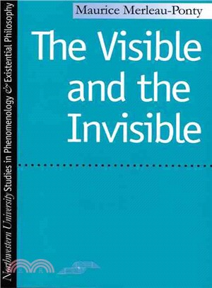 The Visible and the Invisible: Followed by Working Notes