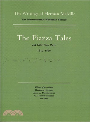 The Piazza Tales and Other Prose Pieces, 1839-1860