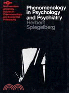 Phenomenology in Psychology and Psychiatry