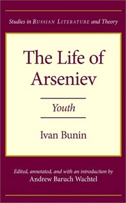 The Life of Arseniev ─ Youth