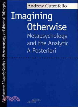 Imagining Otherwise ─ Metapsychology and the Analytic a Posteriori