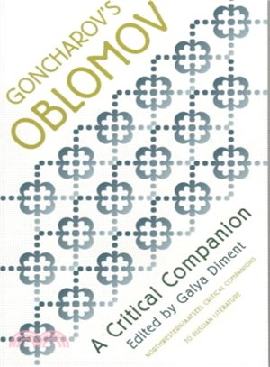 Goncharov's Oblomov ─ A Critical Companion