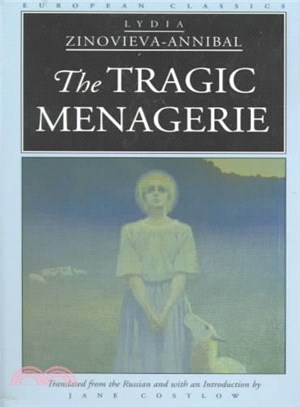 The tragic menagerie /
