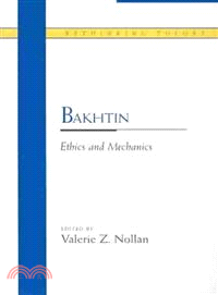 Bakhtin ─ Ethics and Mechanics