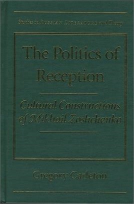 The Politics of Reception ― Critical Constructions of Mikhail Zoshchenko