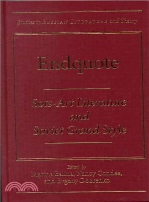 Endquote ― Sots-Art Literature and Soviet Grand Style