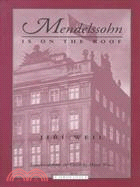 Mendelssohn Is on the Roof