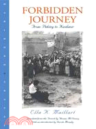 Forbidden Journey ─ From Peking to Kashmir