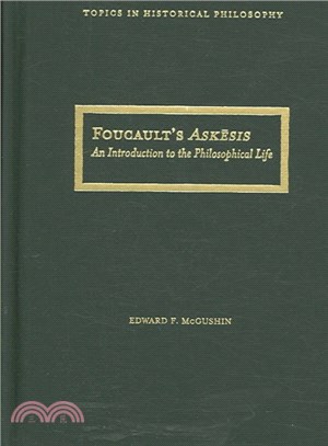 Foucault's Askesis ─ An Introduction to the Philosophical Life