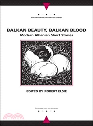 Balkan Beauty, Balkan Blood ─ Modern Albanian Short Stories