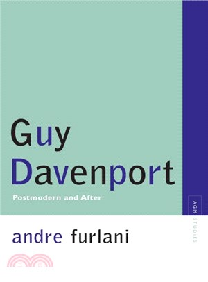 Guy Davenport ― Postmodern and After