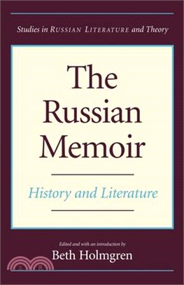 The Russian Memoir ― History and Literature