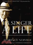 Isaac B. Singer ─ A Life