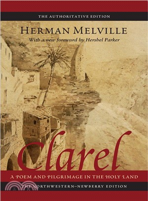 Clarel ─ A Poem and Pilgrimage in the Holy Land