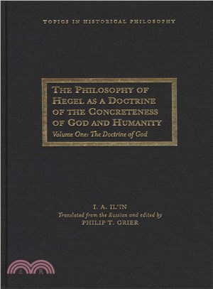 The Philosophy of Hegel As a Doctrine of the Concreteness of God and Humanity ─ The Doctrine of God