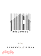 Dollhouse ─ A Play