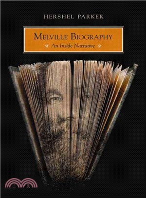 Melville Biography ─ An Inside Narrative