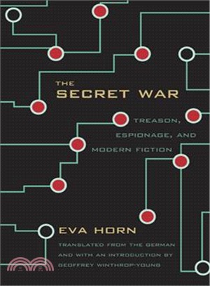 The Secret War ─ Treason, Espionage, and Modern Fiction
