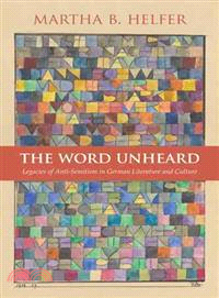 The Word Unheard